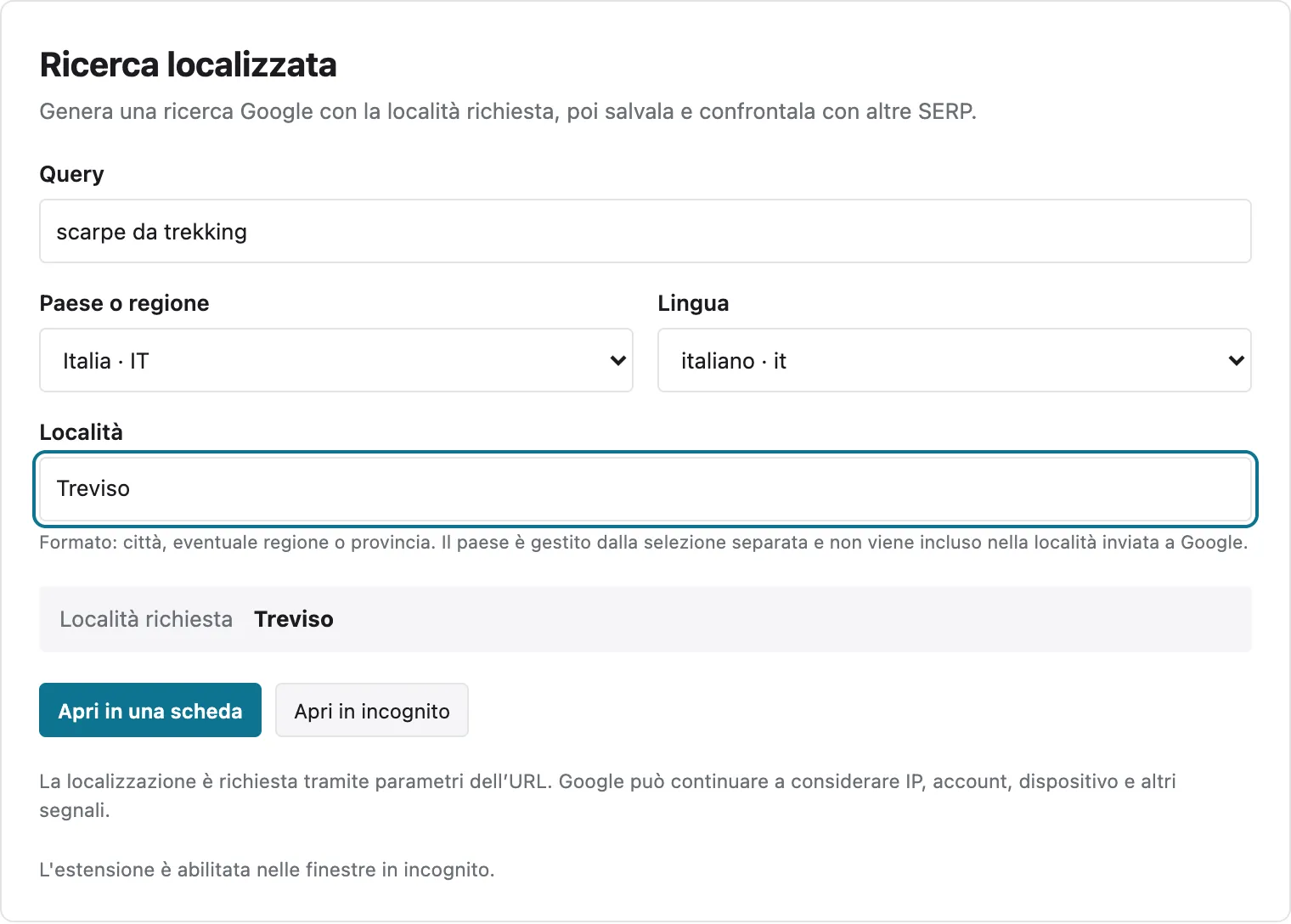 Pagina "Ricerca localizzata" compilata: query "scarpe da trekking", paese Italia, lingua italiano, località "Treviso", con i bottoni "Apri in una scheda" e "Apri in incognito" e la nota che la localizzazione è richiesta tramite parametri dell'URL